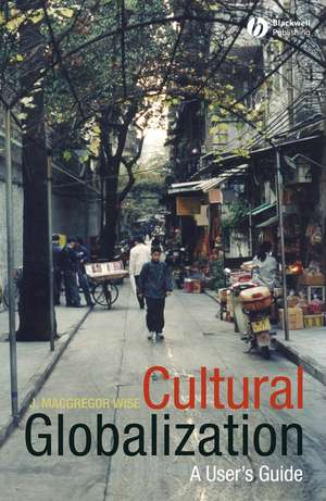 Wise: Cultural Globalization