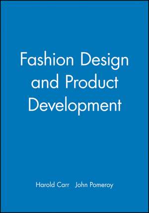 Fashion Design and Product Development de H Carr