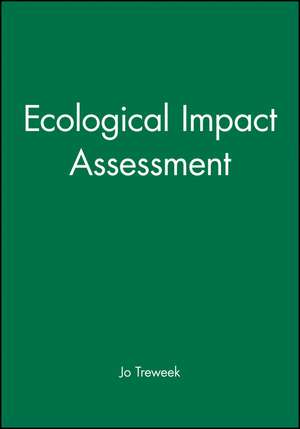 Ecological Impact Assessment de J Treweek