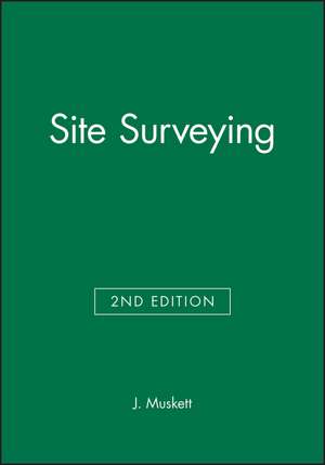 Site Surveying de J. Muskett