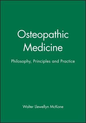 Osteopathic Medicine de Walter Llewellyn McKone