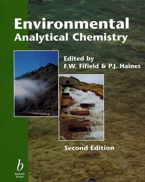 Environmental Analytical Chemistry de F W Fifield