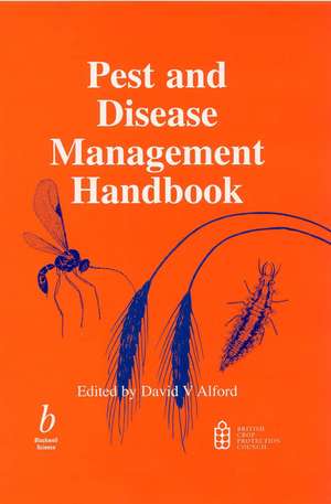 Pest and Disease Management Handbook de Alford