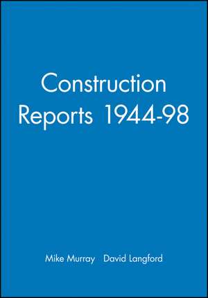 Construction Reports 1944–98 de M. Murray