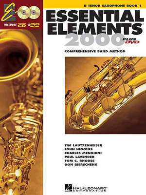 Essential Elements for Band - BB Tenor Saxophone Book 1 with Eei (Book/Online Media) [With CDROM and CD (Audio) and DVD] de Hal Leonard Corp