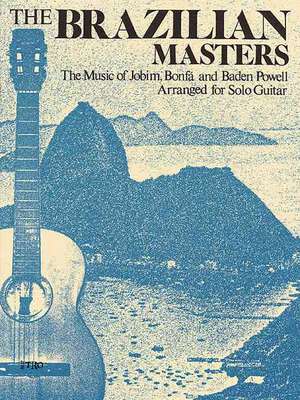 The Brazilian Masters - 2nd Edition de Hal Leonard Publishing Corporation