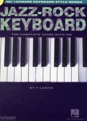 Jazz-Rock Keyboard de T. Lavitz
