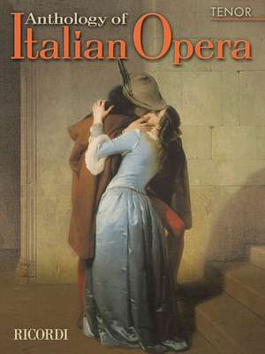 Anthology of Italian Opera: Tenor de Paolo Toscano