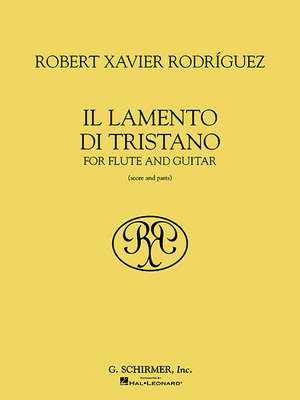 Il Lamento Di Tristano: For Flute and Guitar (Score and Parts) de Robert Xavier Rodriguez