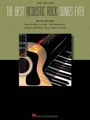 The Best Acoustic Rock Songs Ever de Hal Leonard Publishing Corporation