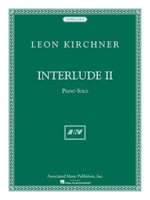 Interlude II: Piano Solo de Leon Kirchner