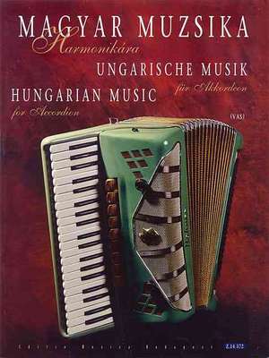 Magyar Muzsika Harmonikara/Hungarian Music For Accordion/Ungarische Musik Fur Akkordeon de Gabor Vas