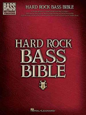 Hard Rock Bass Bible de Hal Leonard Publishing Corporation