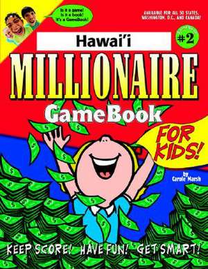 Hawaii Millionaire de Carole Marsh