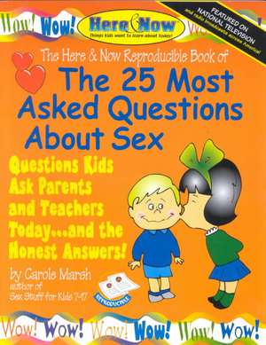 The 25 Most Asked Question about Sex de Carole Marsh