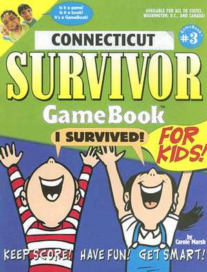 Connecticut Survivor Game Book for Kids! de Carole Marsh