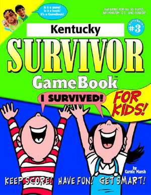 Kentucky Survivor Gamebook for Kids de Carole Marsh