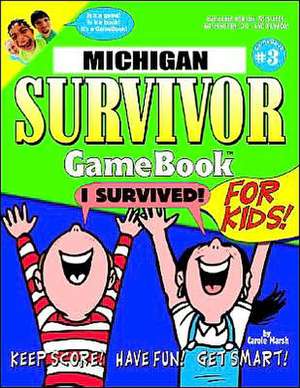 Michigan Survivor de Carole Marsh