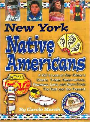 New York Native Americans de Carole Marsh