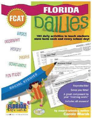 Florida Dailies: 180 Daily Activities for Kids de Carole Marsh