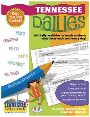 Tennessee Dailies: 180 Daily Activities for Kids de Carole Marsh