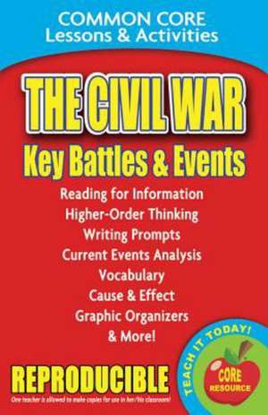 The Civil War: Common Core Lessons & Activities de Carole Marsh