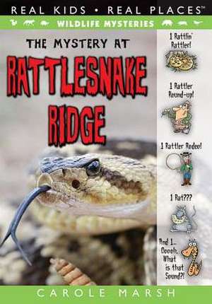 The Mystery at Rattlesnake Ridge de Carole Marsh