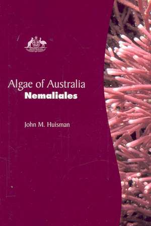 Algae of Australia de John M Huisman