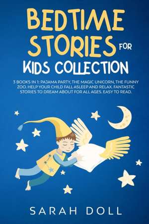 BEDTIME STORIES FOR KIDS COLLECTION This Book Includes de Sarah Doll