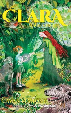 Clara and the Magic Circles de Cavan Mahony