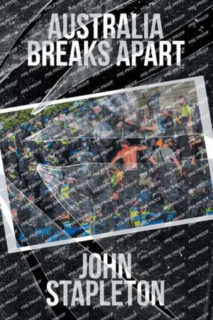 Australia Breaks Apart de John Stapleton