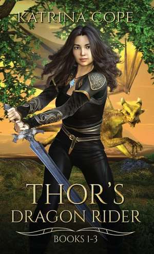 Thor's Dragon Rider de Katrina Cope