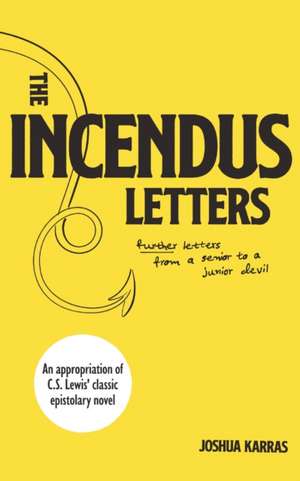 The Incendus Letters de Joshua Karras