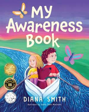 My Awareness Book de Diana Smith