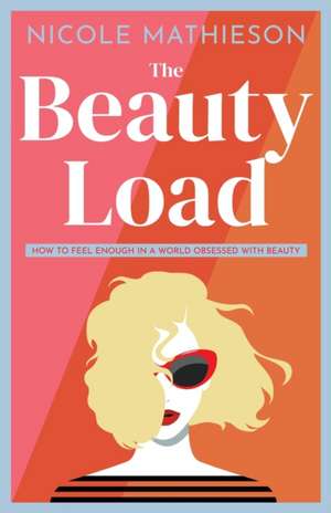 The Beauty Load de Nicole Mathieson