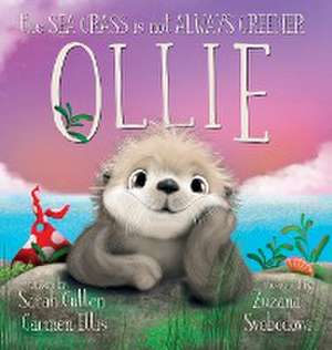 Ollie, The Sea Grass is not Always Greener de Sarah Cullen