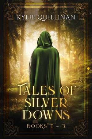 Tales of Silver Downs de Kylie Quillinan