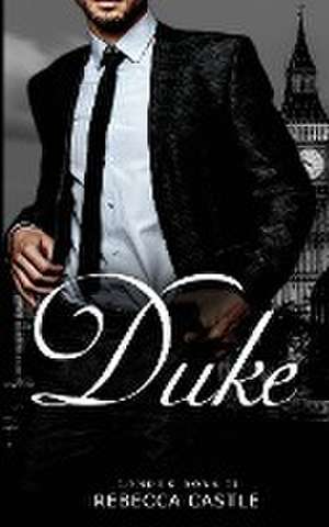 Duke de Rebecca Castle