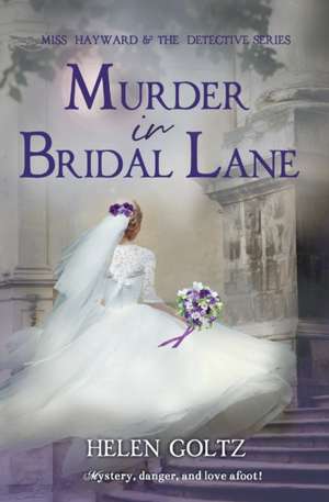 Murder in Bridal Lane de Helen Goltz