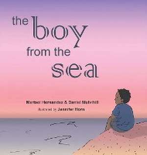 The Boy From The Sea de Marisol Hernandez