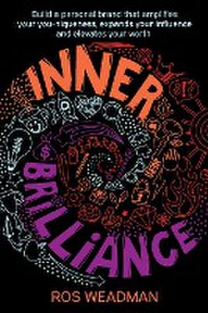 Inner Brilliance de Ros Weadman