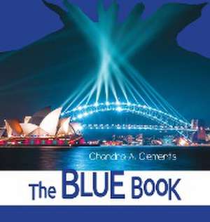 The Blue Book de Chandra A. Clements