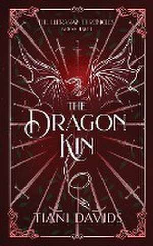 The Dragon Kin de Tiani Davids