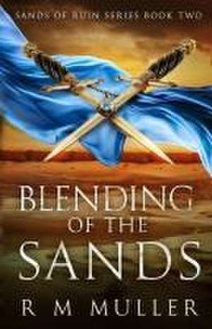 Blending of the Sands de R M Muller