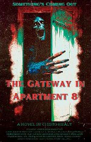 The Gateway in Apartment 8 de Chisto Healy