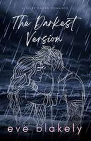 The Darkest Version de Eve Blakely