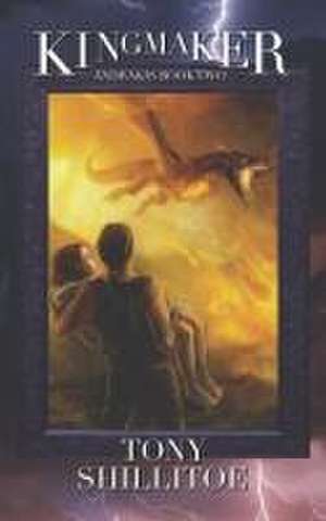 Shillitoe, T: Kingmaker