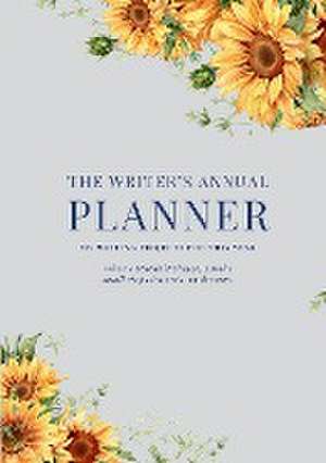 The Writer's Annual Planner de Alyssa Curtayne