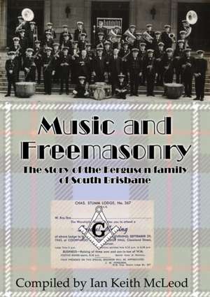 Music and freemasonry de Keith McLeod