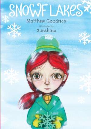 Snowflakes de Matthew Goodrich